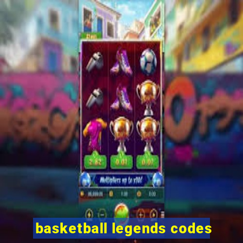 basketball legends codes